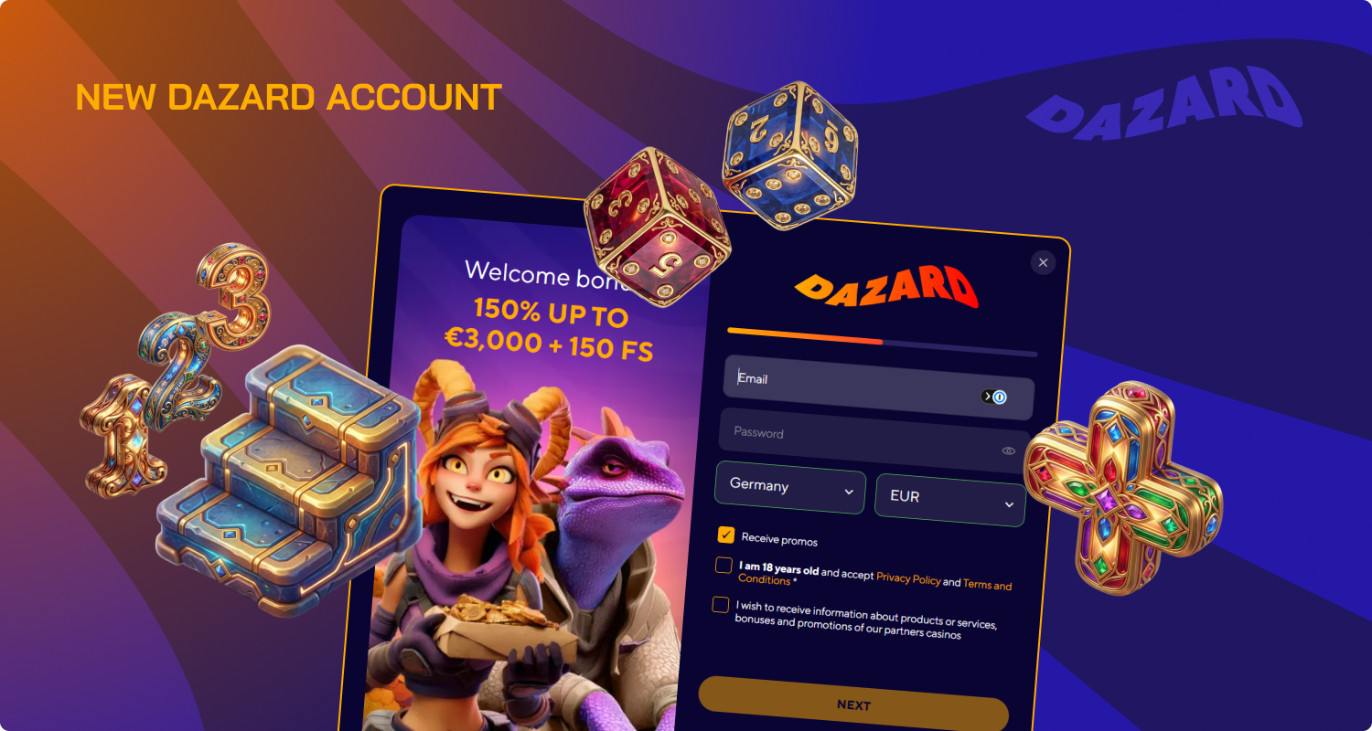 To register at Dazard Casino, you need to follow the steps