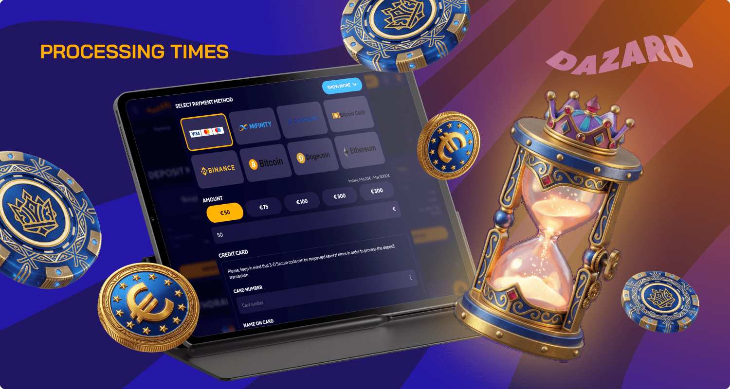 Dazard online casino has its own withdrawal and deposit times
