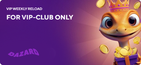 VIP Weekly Reload at Dazard online Casino